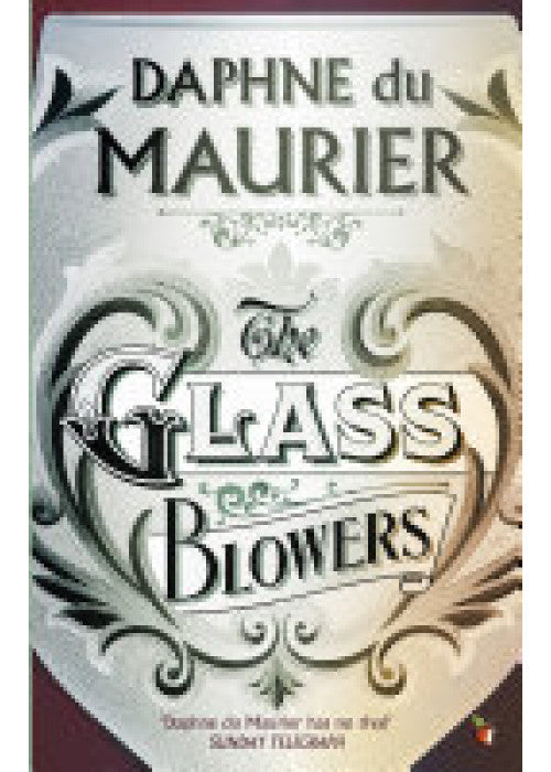 The Glass-Blowers (Virago Modern Classics)