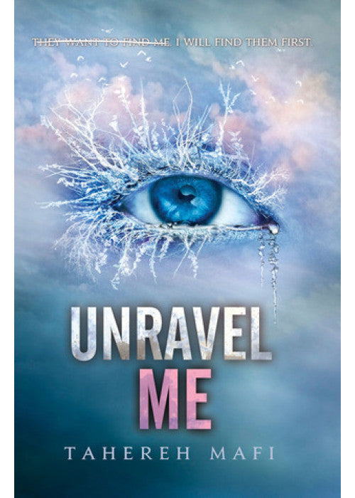 Unravel Me: TikTok Made Me Buy It! The most addictive YA fantasy series of the year (Shatter Me)