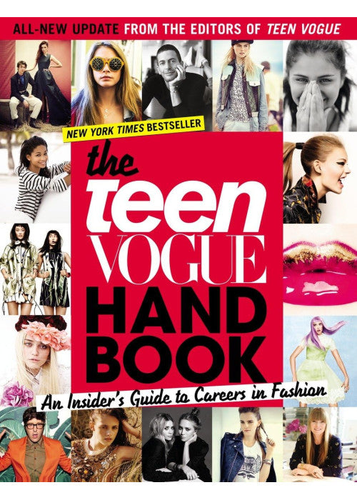 The Teen Vogue Handbook: An Insider's Guide to Careers in Fashion