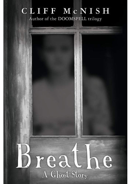 Breathe: A Ghost Story
