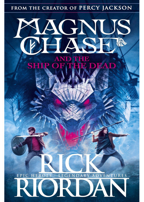 Magnus Chase and the Ship of the Dead (Book 3): Rick Riordan