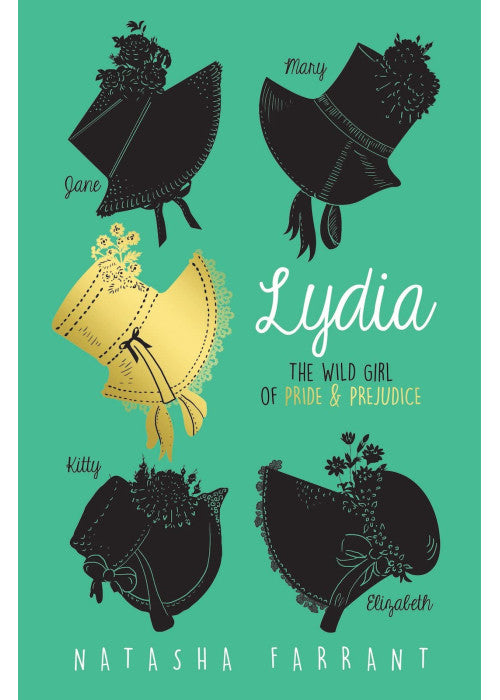 Lydia: The Wild Girl of Pride & Prejudice - from the winner of the Costa Book Award, perfect for fans of Bridgerton