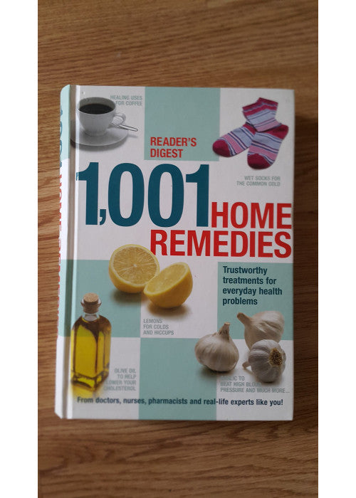 1001 Home Remedies: Trustworthy Treatments for Everyday Health Problems