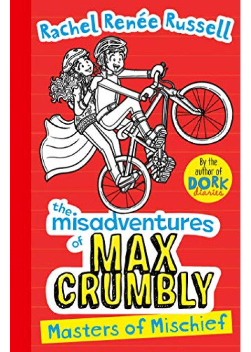 Misadventures of Max Crumbly 3: Masters of Mischief (Volume 3)