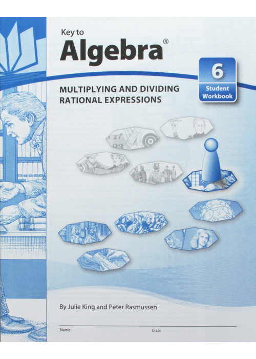 Key to Algebra: Multiplying and Dividing Rational Expressions: 6