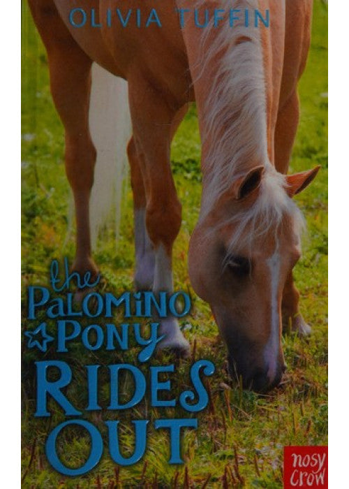 The Palomino Pony Rides Out