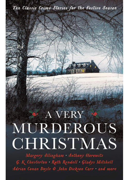 A Very Murderous Christmas: Ten Classic Crime Stories for the Festive Season (Vintage Murders)