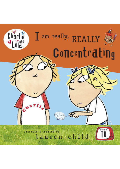 Charlie and Lola: I Am Really, Really Concentrating