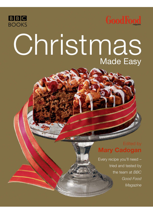 Good Food: Christmas Made Easy