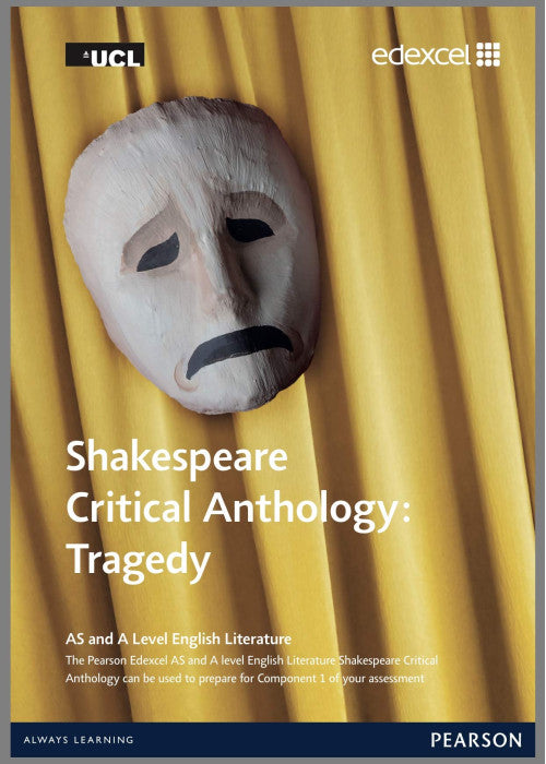 Edexcel GCE English Literature Shakespeare critical reader: Tragedy (PQS Curriculum Materials)