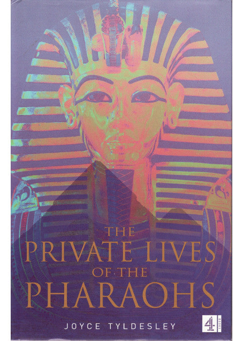 The Private Lives of the Pharaohs