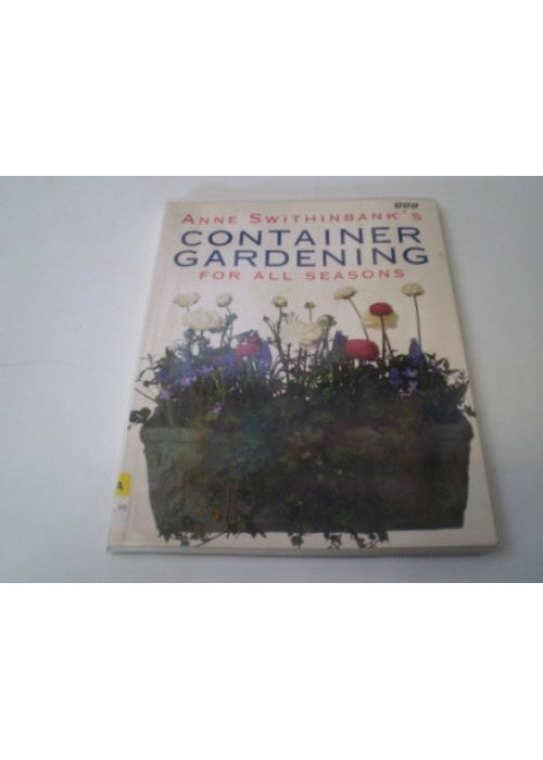 "Gardener's World" Container Gardening for All Seasons