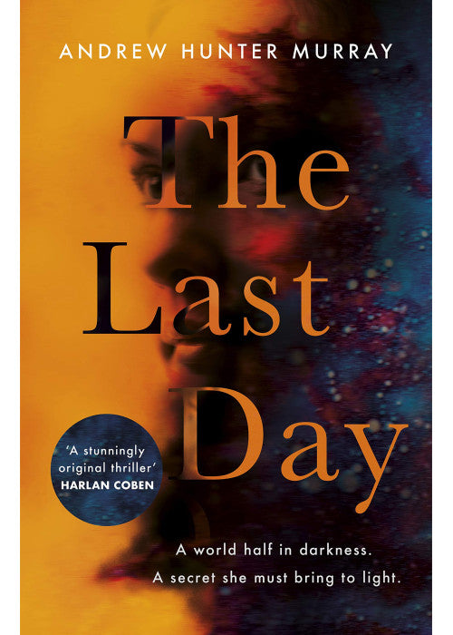 The Last Day: The Sunday Times bestseller