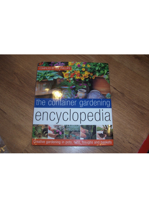 The Container Gardening Encyclopedia