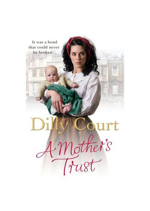 A MOTHER'S TRUST