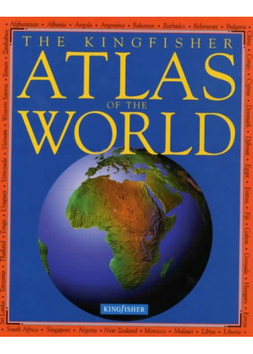 The Kingfisher Atlas of the World