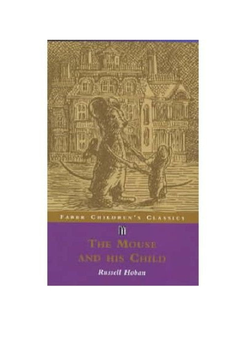 The Mouse and His Child (FF Childrens Classics)
