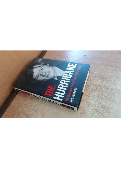 The Hurricane: The Turbulent Life and Times of Alex Higgins
