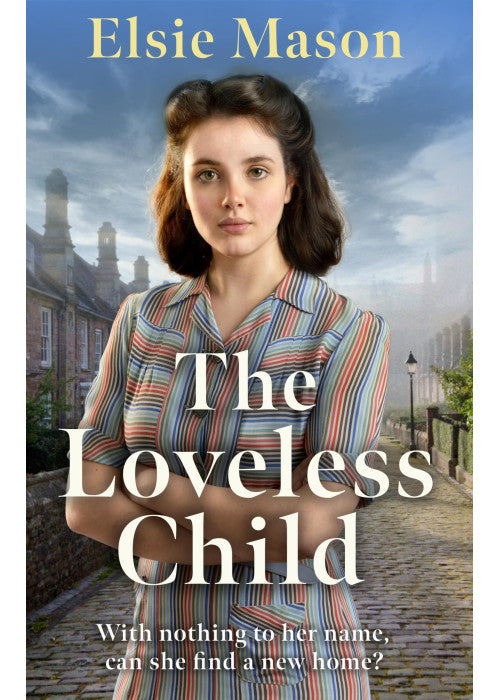 The Loveless Child (Sixteen Streets Trilogy)