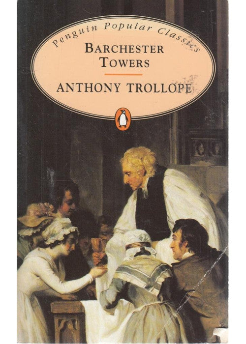 Barchester Towers (Penguin Popular Classics)
