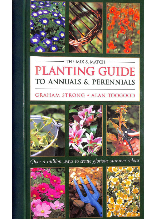 The Mix and Match Planting Guide to Annuals and Perennials