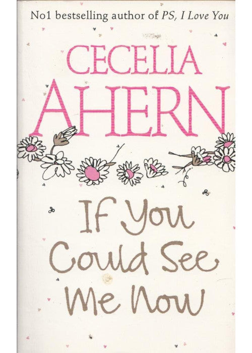 If you could see me now