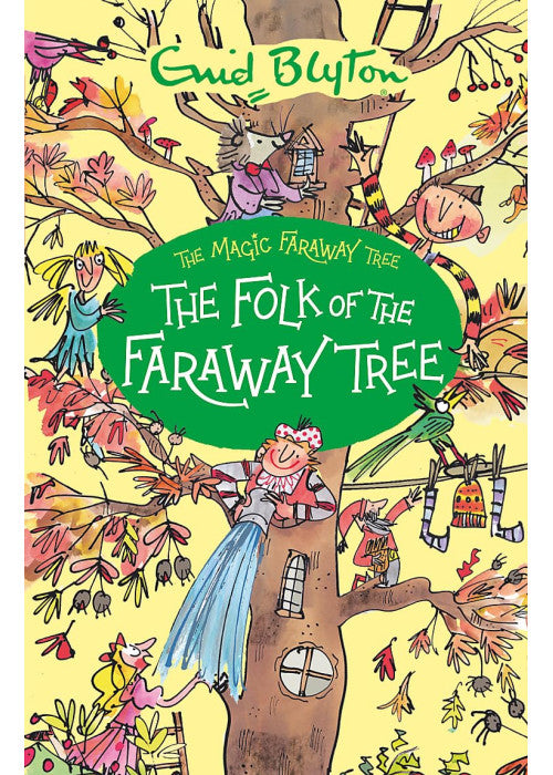 The Magic Faraway Tree: The Folk of the Faraway Tree: Book 3