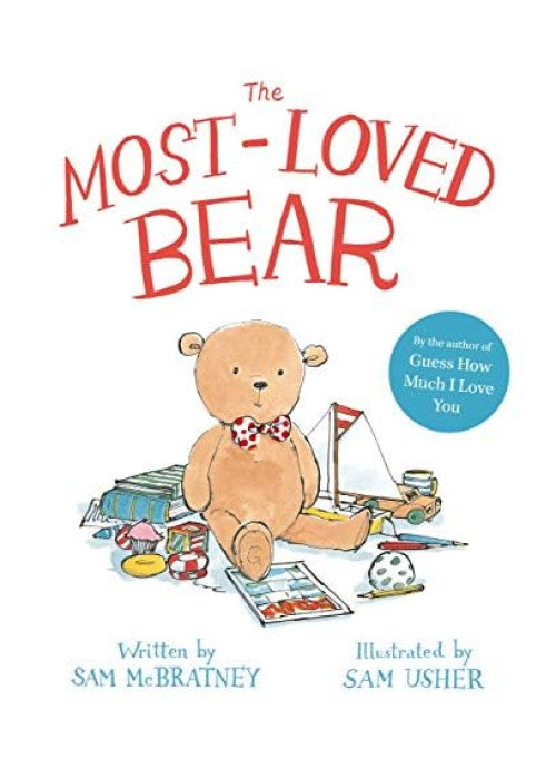 The Most Loved Bear by Sam McBratney - Paperback - Bedtime Picture Story Book