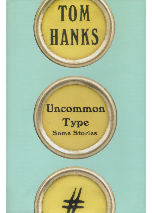 Uncommon Type: Some Stories
