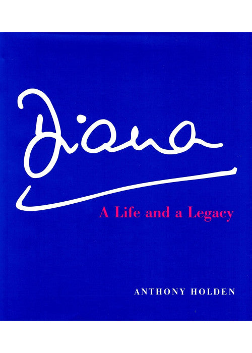 Diana : " A Life And Legacy " :