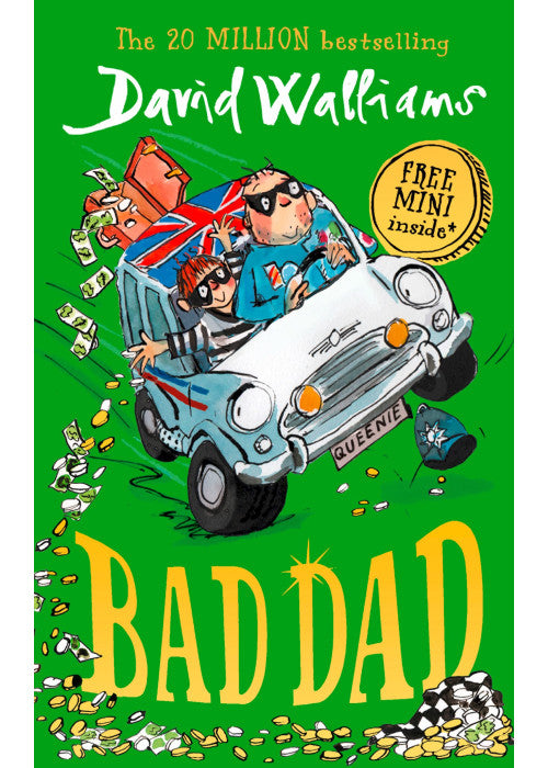 Bad Dad: Laugh-out-loud funny children’s book by bestselling author David Walliams