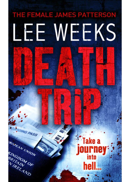 DEATH TRIP: A Gripping Crime Thriller About a Detective Plunged into a Deadly Conspiracy
