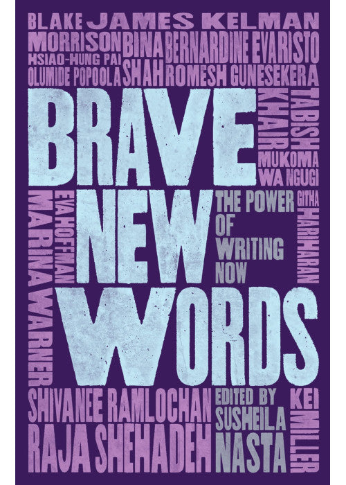 Brave New Words: The Power of Writing Now