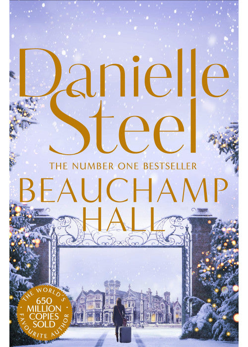 Beauchamp Hall: An Uplifting Tale Of Adventure And Following Dreams From The Billion Copy Bestseller