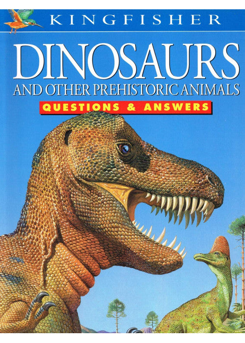 Dinosaurs and Prehistoric Animals (Questions & Answers About S.)