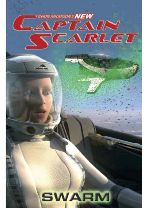 Captain Scarlet - Swarm