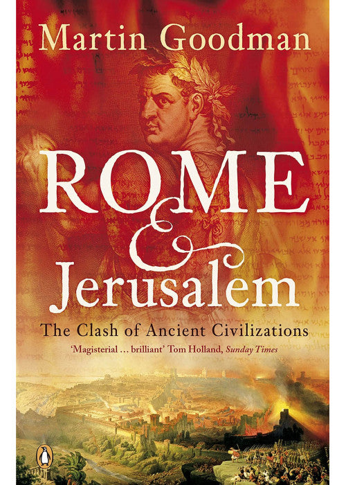 Rome and Jerusalem: The Clash of Ancient Civilizations