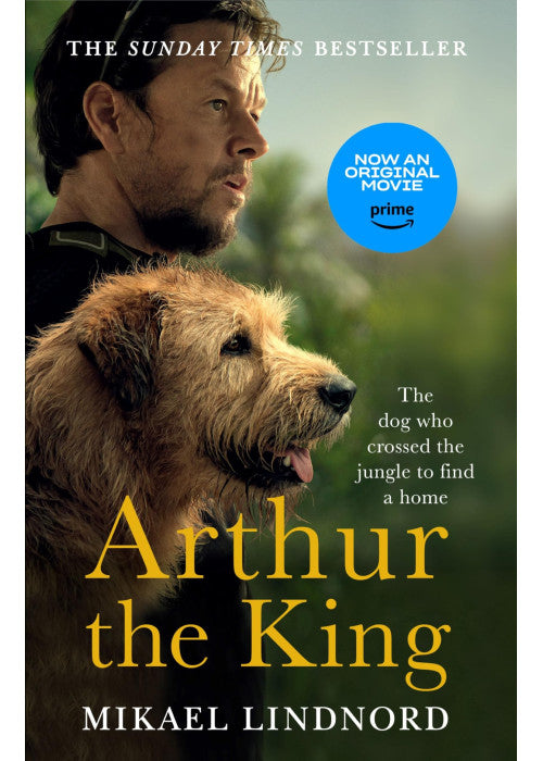 Arthur the King: The dog who crossed the jungle to find a home *WATCH NOW ON AMAZON PRIME*
