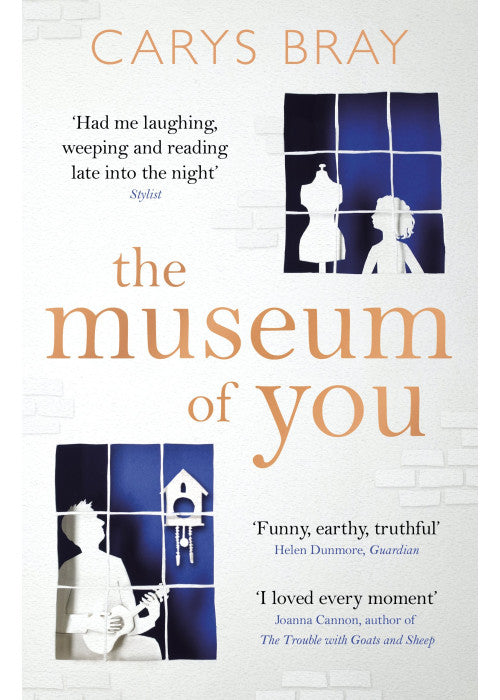 The Museum of You: Carys Bray