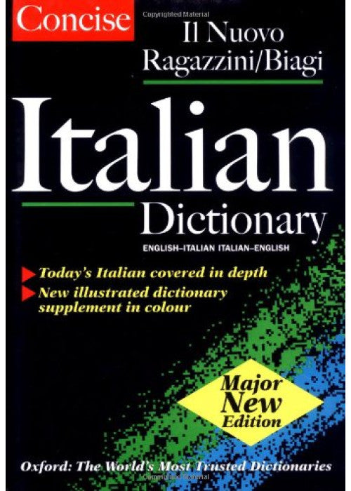 Concise Italian Dictionary: Il Ragazzini-Biagi Concise