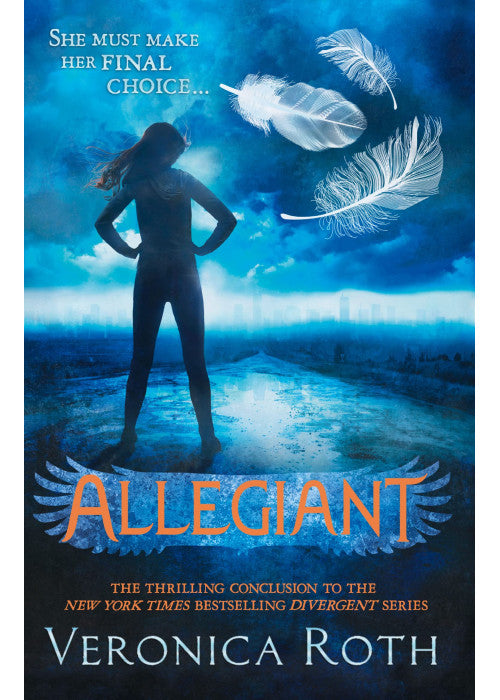 Allegiant: A Sunday Times bestselling YA dystopian romance from the New York Times bestselling author: Book 3 (Divergent)