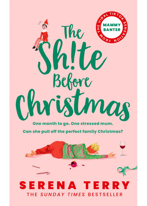 The Sh!te Before Christmas: From Sunday Times bestselling author and TikTok sensation Mammy Banter: Book 2