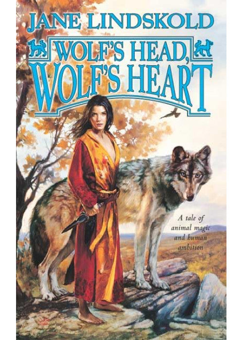 Wolf's Head, Wolf's Heart (Wolf Series)