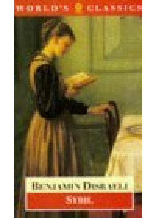 Sybil: Or the Two Nations (World's Classics S.)