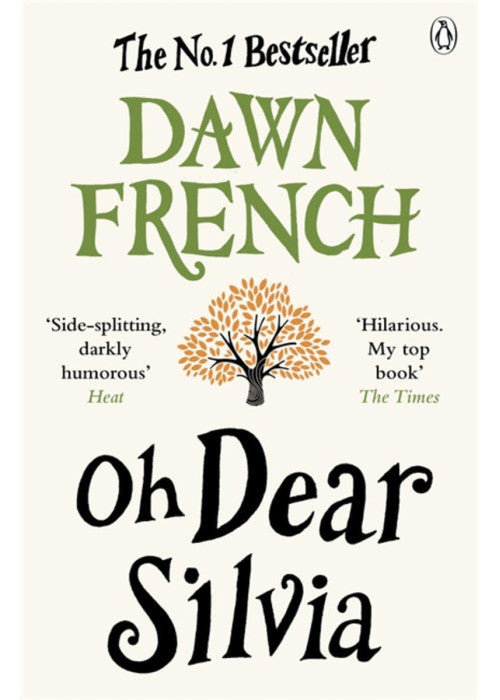 Oh Dear Silvia: The gloriously heartwarming novel from the No. 1 bestselling author of Because of You
