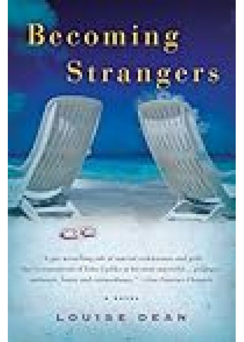 Becoming Strangers