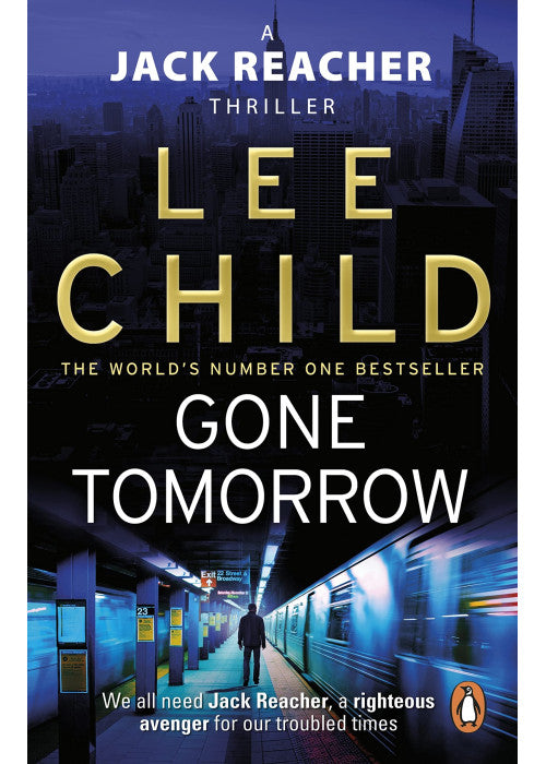 Gone Tomorrow: The action-packed Jack Reacher thriller from the No.1 Sunday Times bestselling author