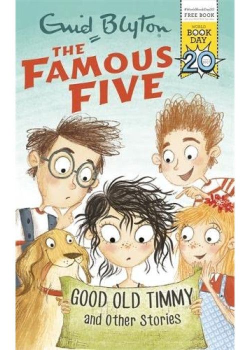 Famous Five: Good Old Timmy and Other Stories: World Book Day 2017