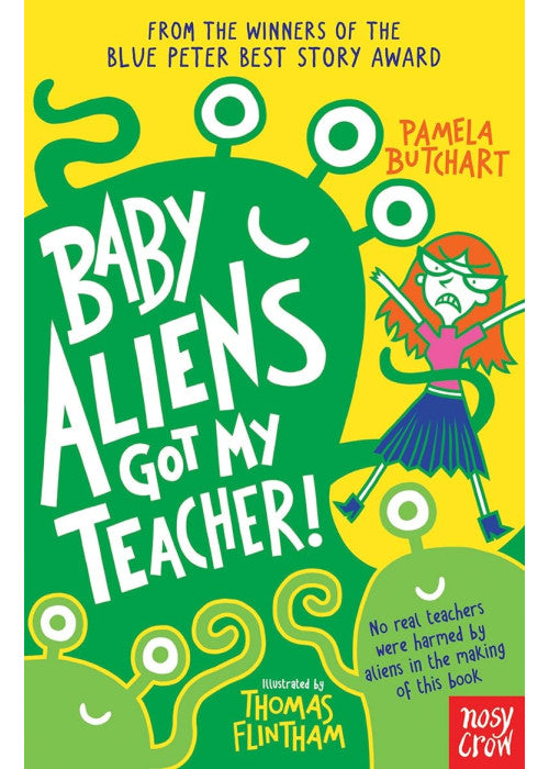 Baby Aliens Got My Teacher (Izzy and Friends)