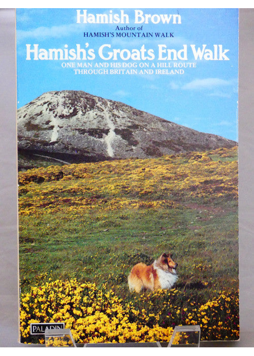 Hamish's Groats End Walk: One Man and His Dog on a Hill Route through Britain and Ireland
